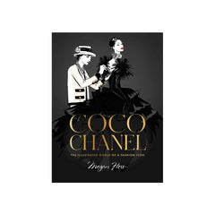 Coco Chanel - The Illustrated World of a Fashion Icon Book